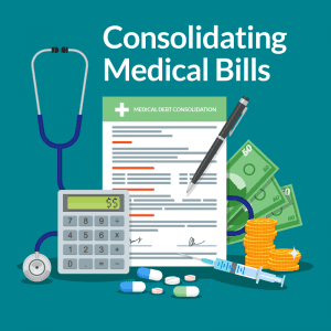 Medical debt consolidation form surrounded by calculator, money and medicine